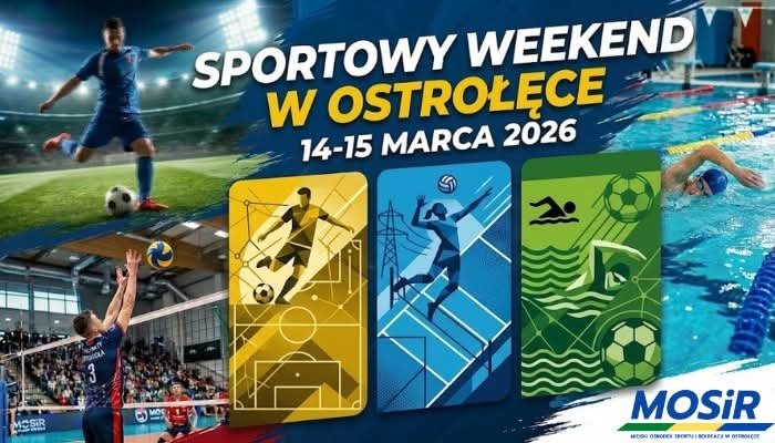 Sportowe emocje w Ostrołęce! Harmonogram wydarzeń MOSiR na najbliższy weekend
