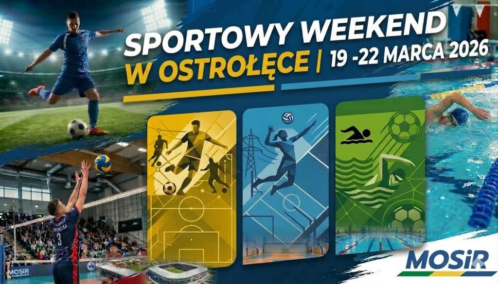 Sportowy weekend w Ostrołęce! Przewodnik po wydarzeniach MOSiR (19-22 marca)
