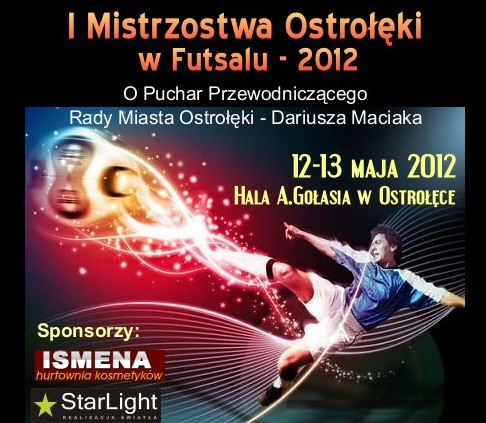 Zgłoś drużynę do I Otwartych Mistrzostw Ostrołęki w Futsalu