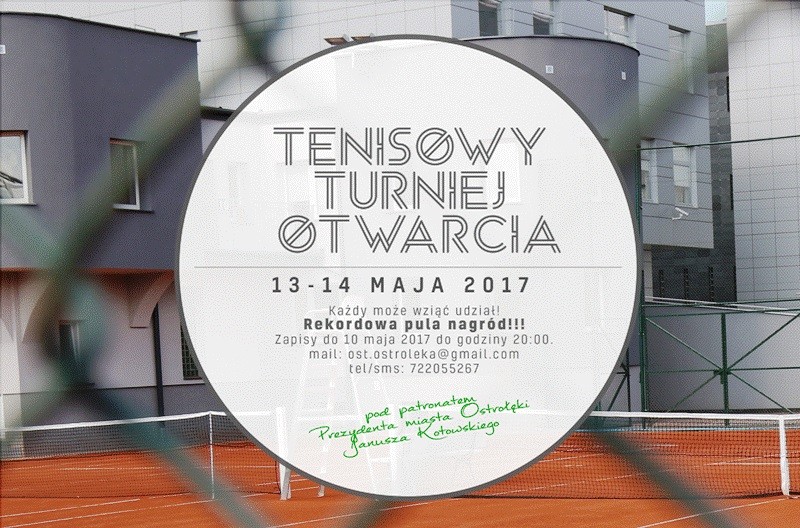 Ruszyły ZAPISY do tenisowego Turnieju Otwarcia